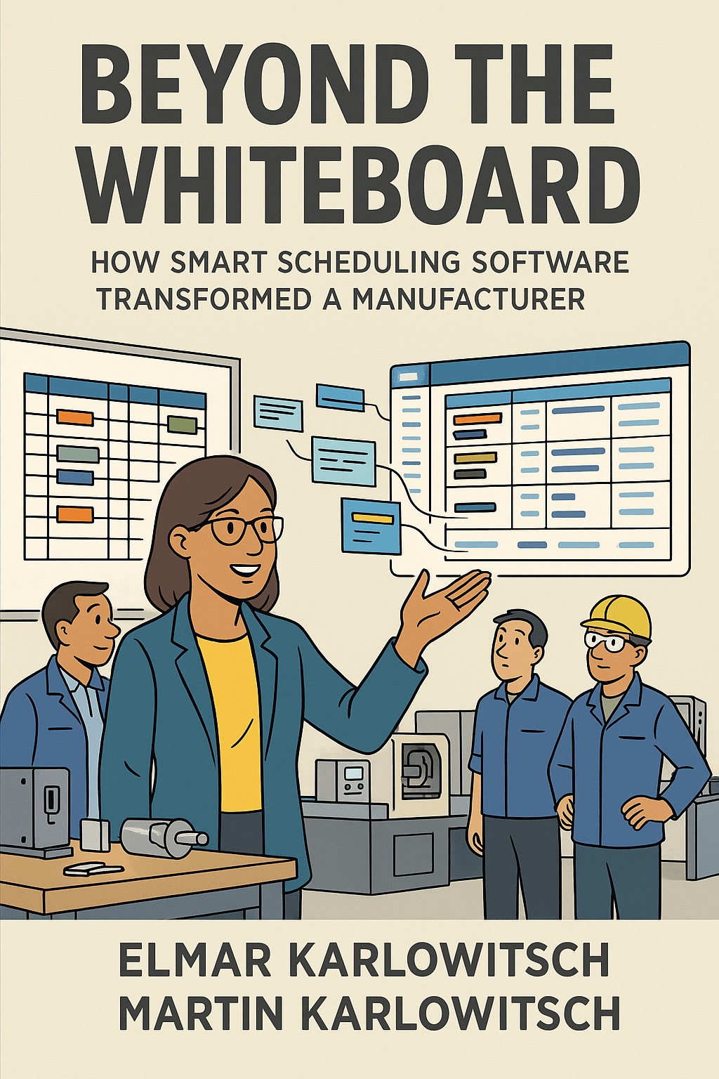 Home | Beyond the Whiteboard | Business Novel | Production Scheduling Best Practices for Dynamics 365 Business Central Beyond the Whiteboard - Book Cover